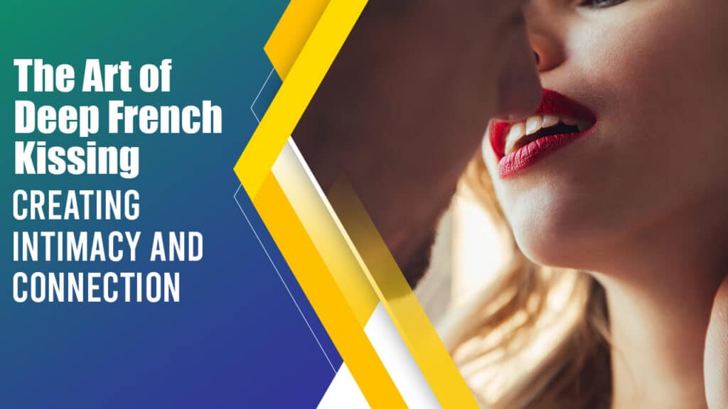 Deep French Kissing