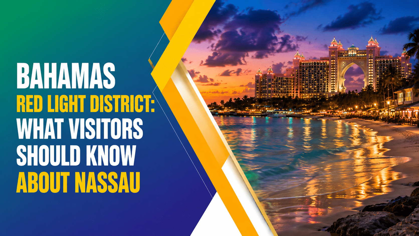 Bahamas Red Light District and Nassau nightlife guide